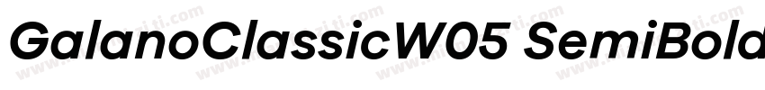 GalanoClassicW05 SemiBold Regular字体转换